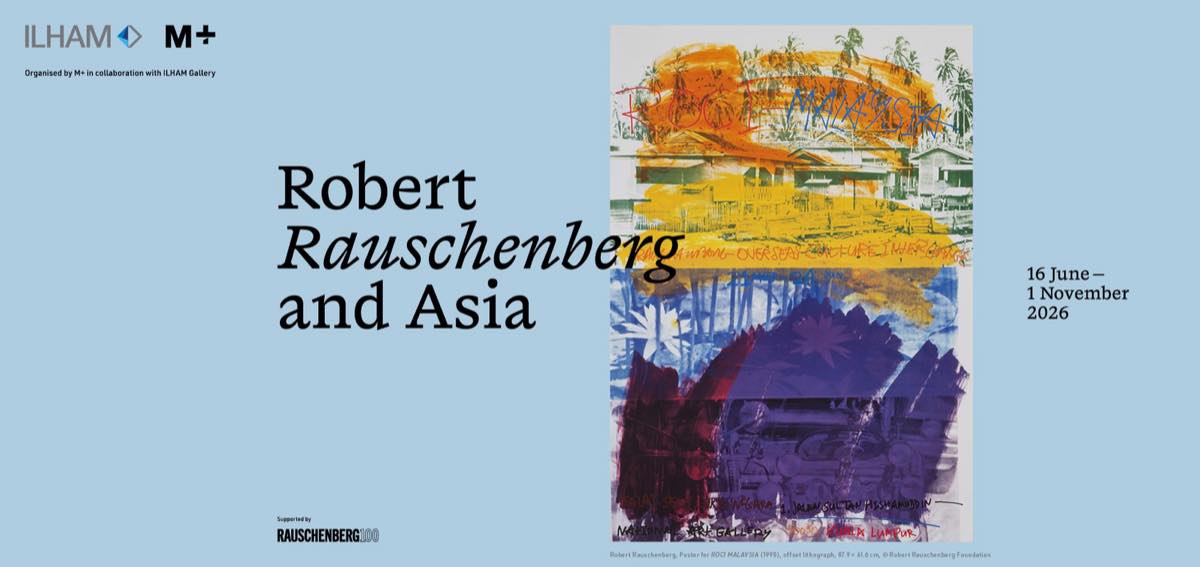 Robert Rauschenberg and Asia exhibition banner at ILHAM Gallery